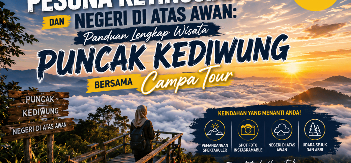 Nikmati pesona keindahan Puncak Kediwung Jogja bersama Campa Tour. Dapatkan paket wisata alam, camping, dan pemandangan matahari terbit terbaik di sini! (1)