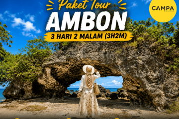 Paket Tour Ambon 3 Hari 2 Malam (3H2M) bersama Campa Tour