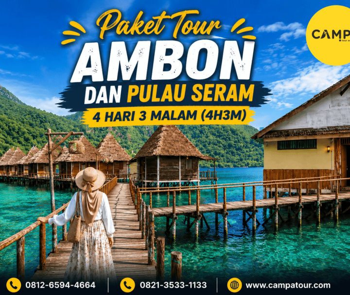 Paket Tour Ambon dan Pulau Seram 4 Hari 3 Malam (4H3M) bersama Campa Tour