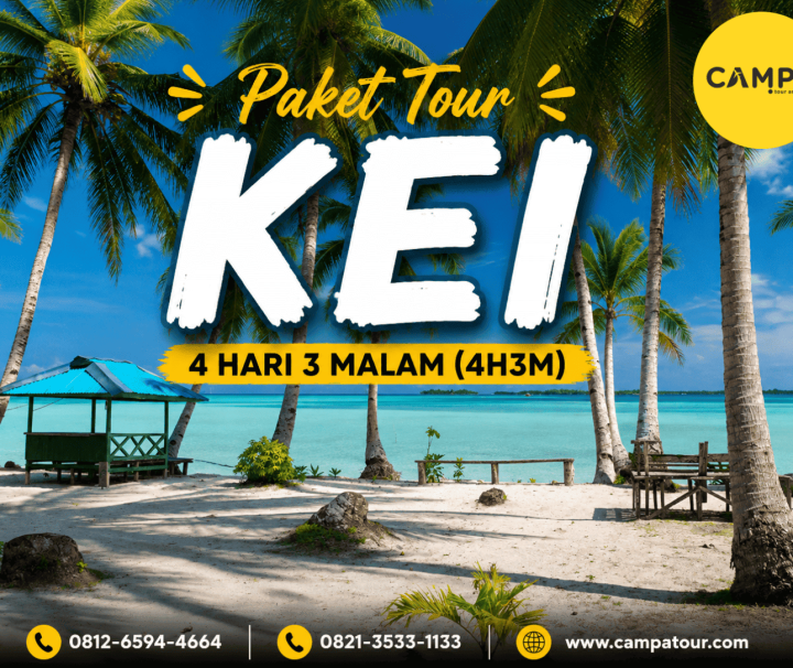 Paket Tour Kei 4 Hari 3 Malam (4H3M) bersama Campa Tour