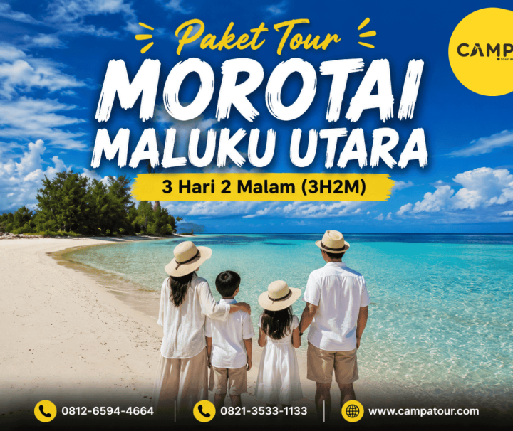 Paket Tour Morotai Maluku Utara 3 Hari 2 Malam (3H2M) bersama Campa Tour