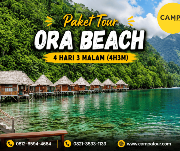 Paket Tour Ora Beach 4 Hari 3 Malam (4H3M) bersama Campa Tour