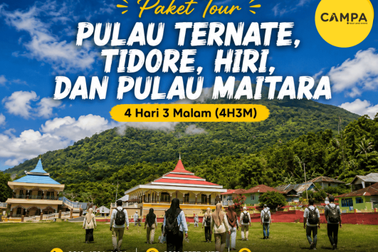 Paket Tour Pulau Ternate, Tidore, Hiri dan Pulau Maitara 4 hari 3 Malam (4H3M) bersama Campa Tour