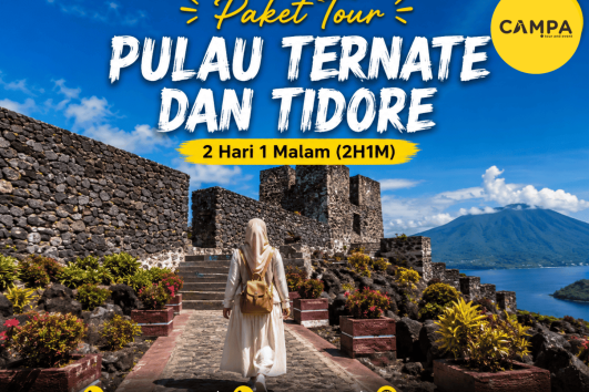 Paket Tour Pulau Ternate dan Tidore 2 Hari 1 Malam (2H1M) bersama Campa Tour