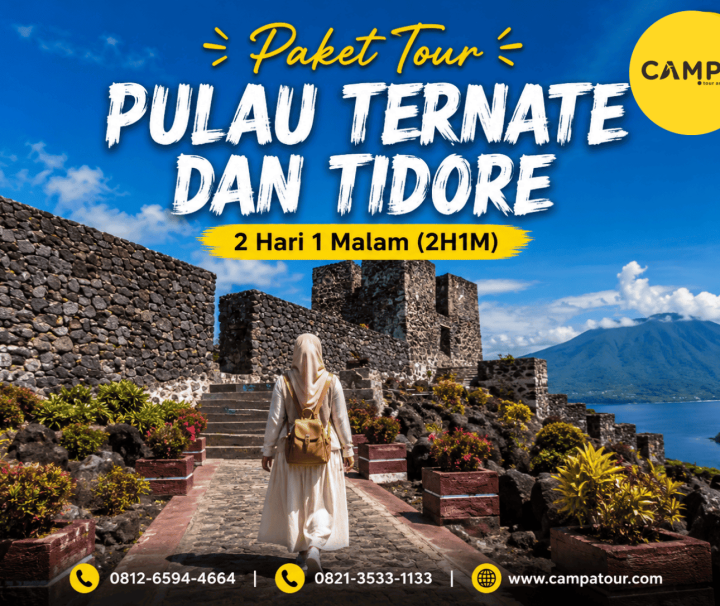 Paket Tour Pulau Ternate dan Tidore 2 Hari 1 Malam (2H1M) bersama Campa Tour
