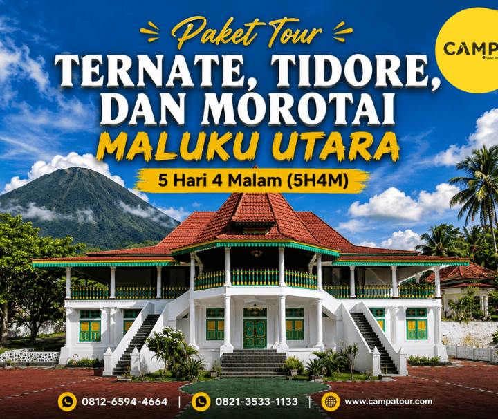 Paket Tour Ternate, Tidore dan Morotai Maluku Utara 5 Hari 4 Malam (5H4M) bersama Campa Tour