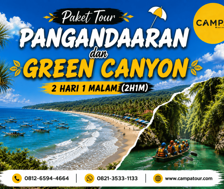 Paket Tour Wisata Pangandaran dan Green Canyon 2 Hari 1 Malam (2H1M) bersama Campa Tour