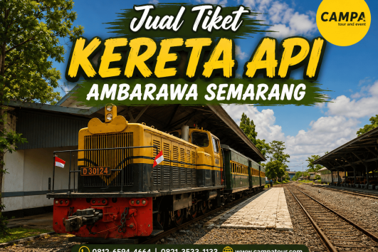 Jual Tiket Kereta Api Ambarawa Semarang - Campa Tour