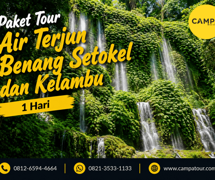 Paket Tour Air Terjun Benang Setokel dan Kelambu 1 Hari bersama Campa Tour