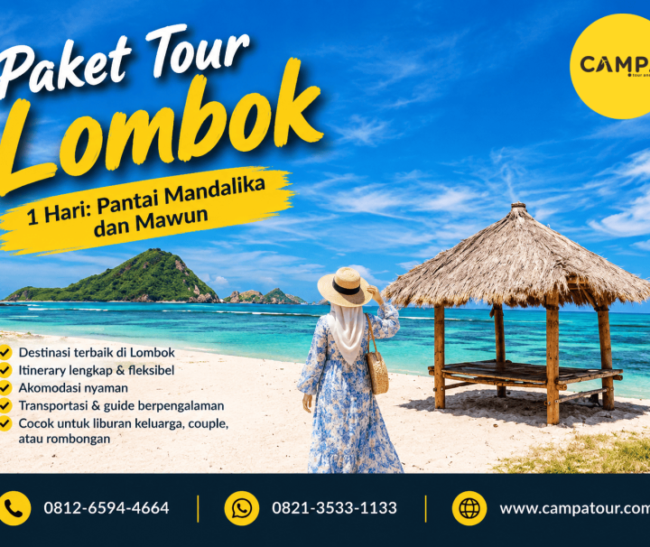 Paket Tour Lombok 1 Hari mengunjungi Pantai Mandalika dan Mawun bersama Campa Tour