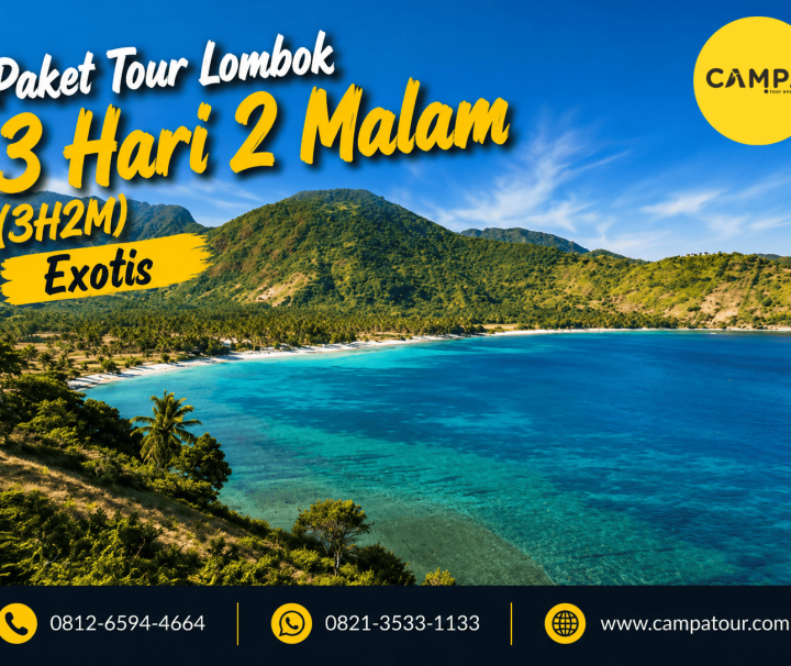 Paket Tour Lombok 3 Hari 2 Malam Exotis bersama Campa Tour