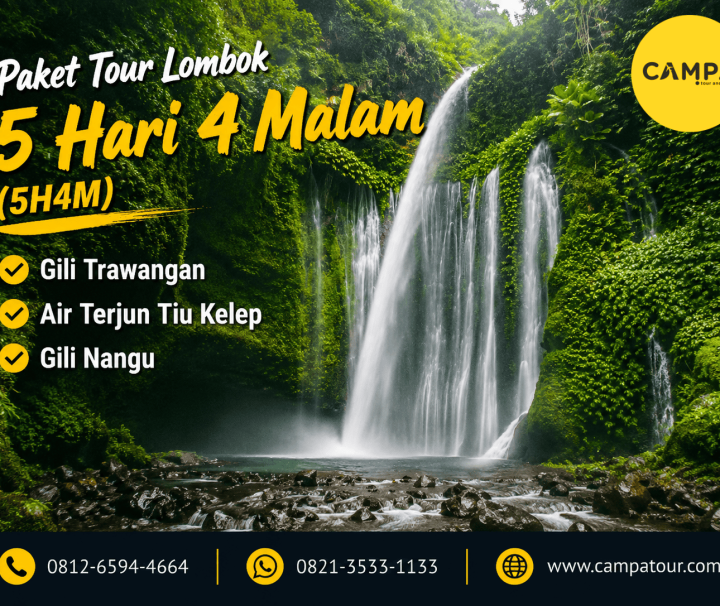 Paket Tour Lombok 5 Hari 4 Malam (5H4M) bersama Campa Tour