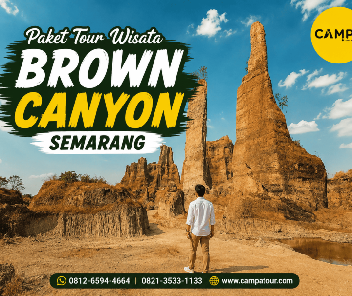 Paket Tour Wisata Brown Canyon - mengunjungi Salah satu wisata di Semarang bersama Campa Tour