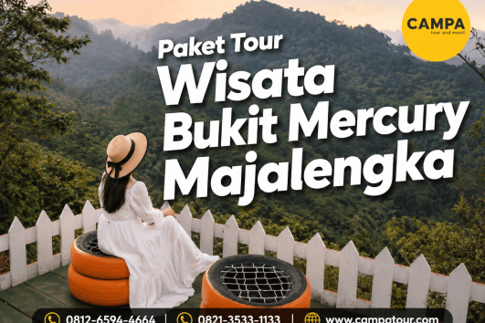 Paket Tour Wisata Bukit Mercury Majalengka bersama Campa Tour