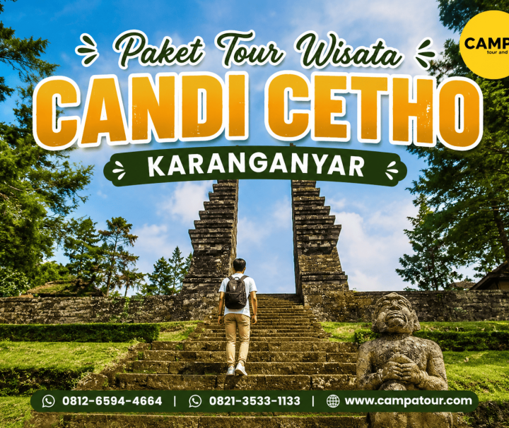 Paket Tour Wisata Candi Cetho Karanganyar - Campa Tour