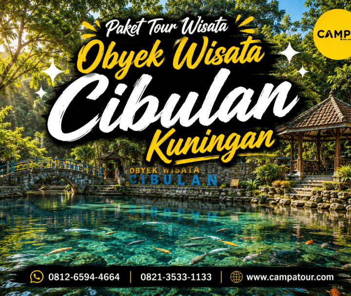 Paket Tour Wisata Obyek Wisata Cibulan Kuningan bersama Campa Tour