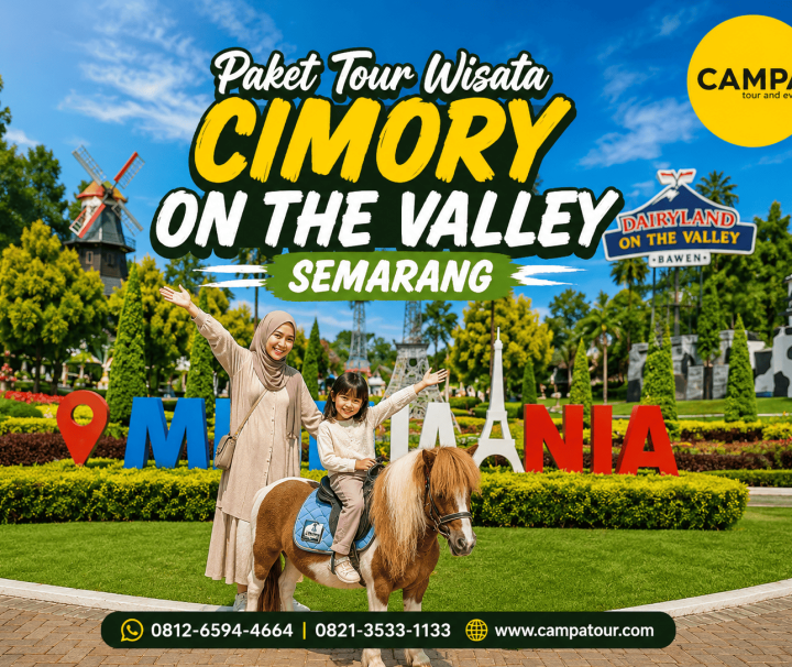 Paket Tour Wisata Cimory On The Valley - - mengunjungi Salah satu wisata di Semarang bersama Campa Tour