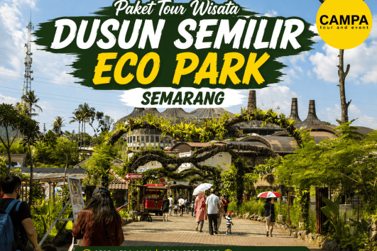 Paket Tour Wisata Dusun Semilir Eco Park - mengunjungi Salah satu wisata di Semarang bersama Campa Tour