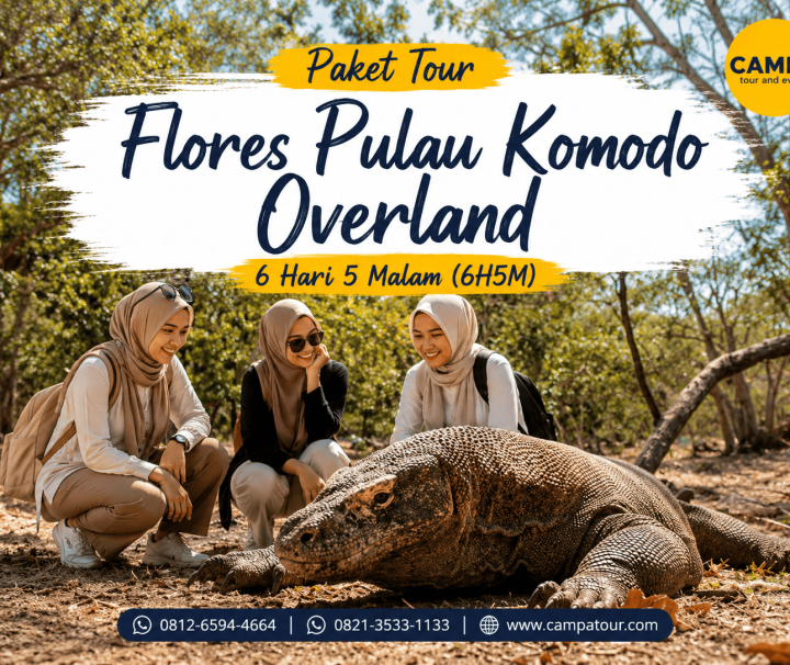 Paket Tour Wisata Flores Pulau Komodo Overland 6 Hari 5 Malam (6H5M) bersama Campa Tour