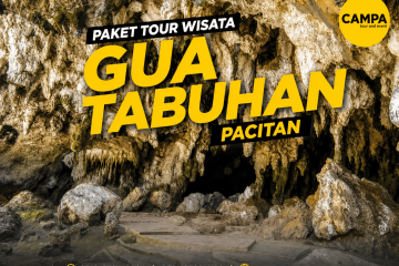 Paket Tour Wisata Gua Tabuhan Pacitan bersama Campa Tour