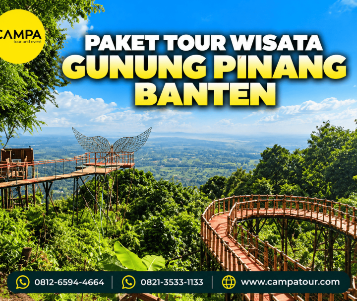 Paket Tour Wisata Gunung Pinang Banten bersama Campa Tour