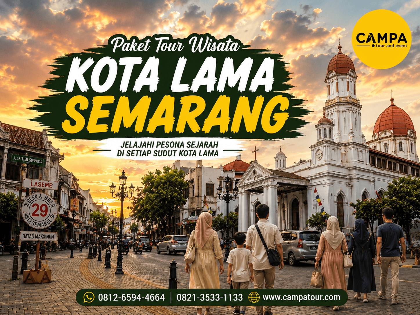 Paket Tour Wisata Kota Lama Semarang - mengunjungi Salah satu wisata di Semarang bersama Campa Tour