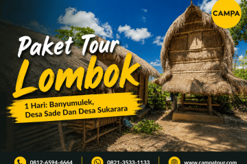 Paket Tour Wisata Lombok 1 Hari mengunjungi Banyumulek, Desa Sade dan Desa Sukarara bersama Campa Tour