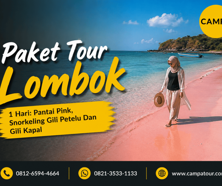 Paket Tour Wisata Lombok 1 Hari mengunjungi Pantai Pink, Snorkeling Gili Petelu dan Gili Kapal bersama Campa Tour