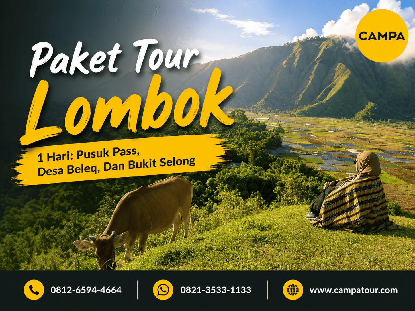 Paket Tour Wisata Lombok 1 Hari mengunjungi Pusuk pass, Desa Beleq, dan Bukit Selong bersama Campa Tour