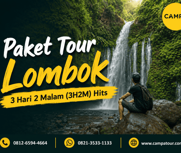 Paket Tour Wisata Lombok 3 Hari 2 Malam (3H2M) Hits - Campa Tour