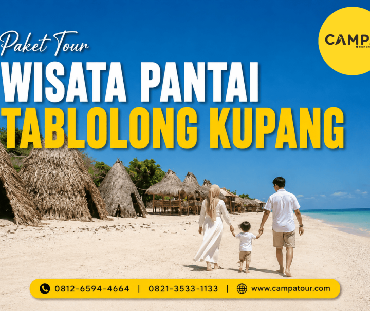 Paket Tour Wisata Pantai Tablolong Kupang Bersama Campa Tour