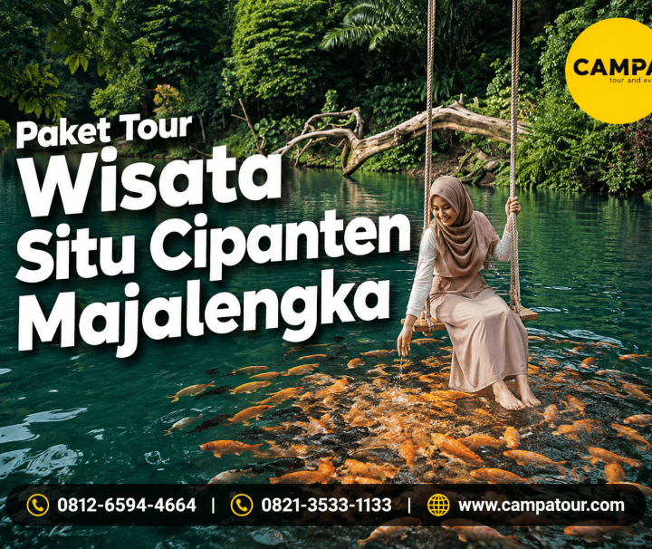 Paket Tour Wisata Situ Cipanten Majalengka bersama Campa Tour