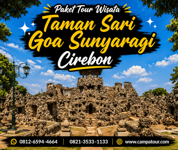 Paket Tour Wisata Taman Sari Goa Sunyaragi Cirebon bersama Campa Tour