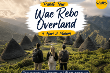 Paket Tour Wisata Wae Rebo Overland 4 hari 3 Malam (4H3M) bersama Campa Tour