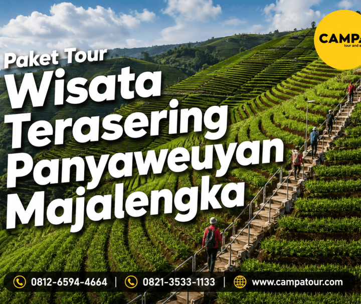 Paket Tour Wisata terasering Panyaweuyan Majalengka bersama Campa Tour
