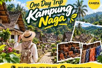 One Day Trip Kampung Naga bersama Campa Tour