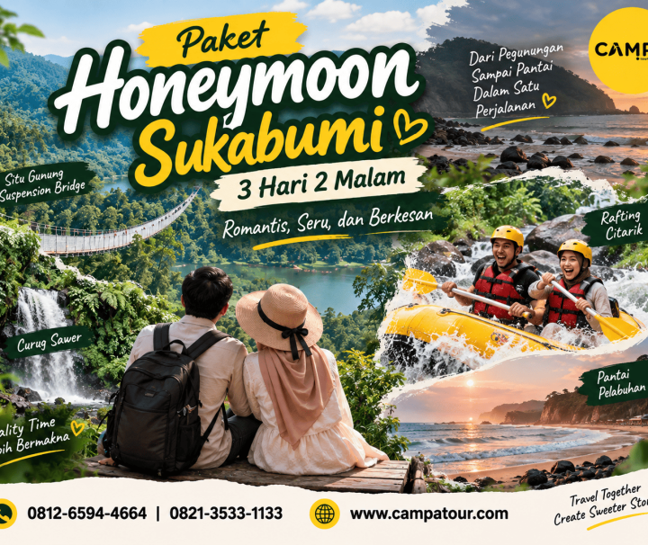 Paket Honeymoon Sukabumi 3 Hari 2 Malam bersama Campa Tour -
