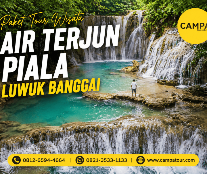 Paket Tour Wisata Air Terjun Piala Luwuk Banggai bersama Campa Tour