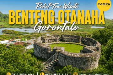 Paket Tour Wisata Benteng Otanaha Gorontalo bersama Campa Tour