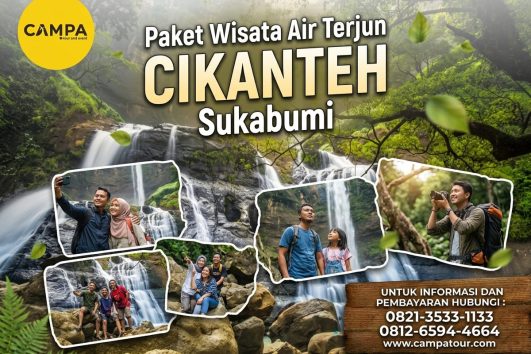 Paket Tour Wisata Curug Cikanteh Sukabumi_Campa Tour