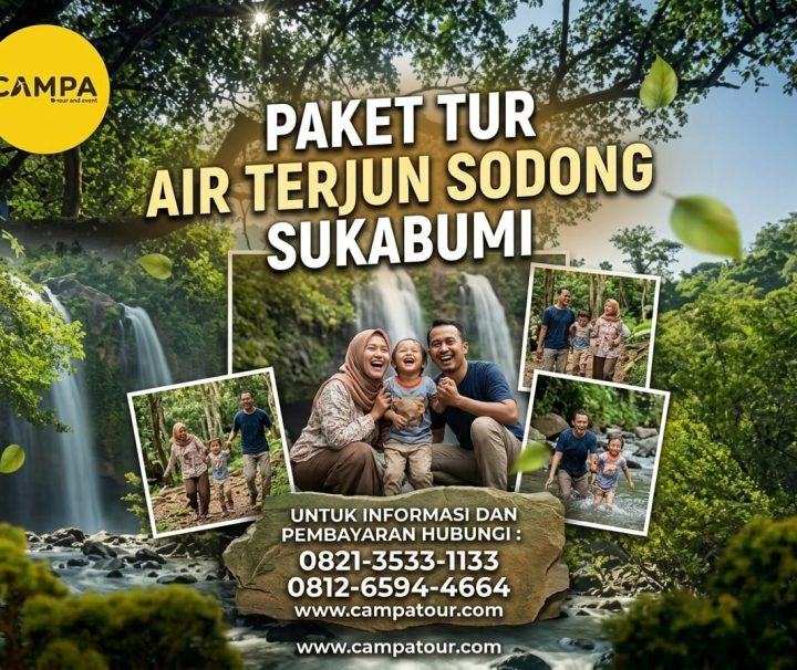 Paket Tour Wisata Curug Sodong Sukabumi_Campa Tour