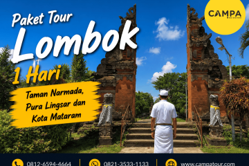 Paket Tour Wisata Lombok 1 Hari mengunjungi Taman Narmada, Pura LIngsar dan Kota Mataram bersama Campa Tour
