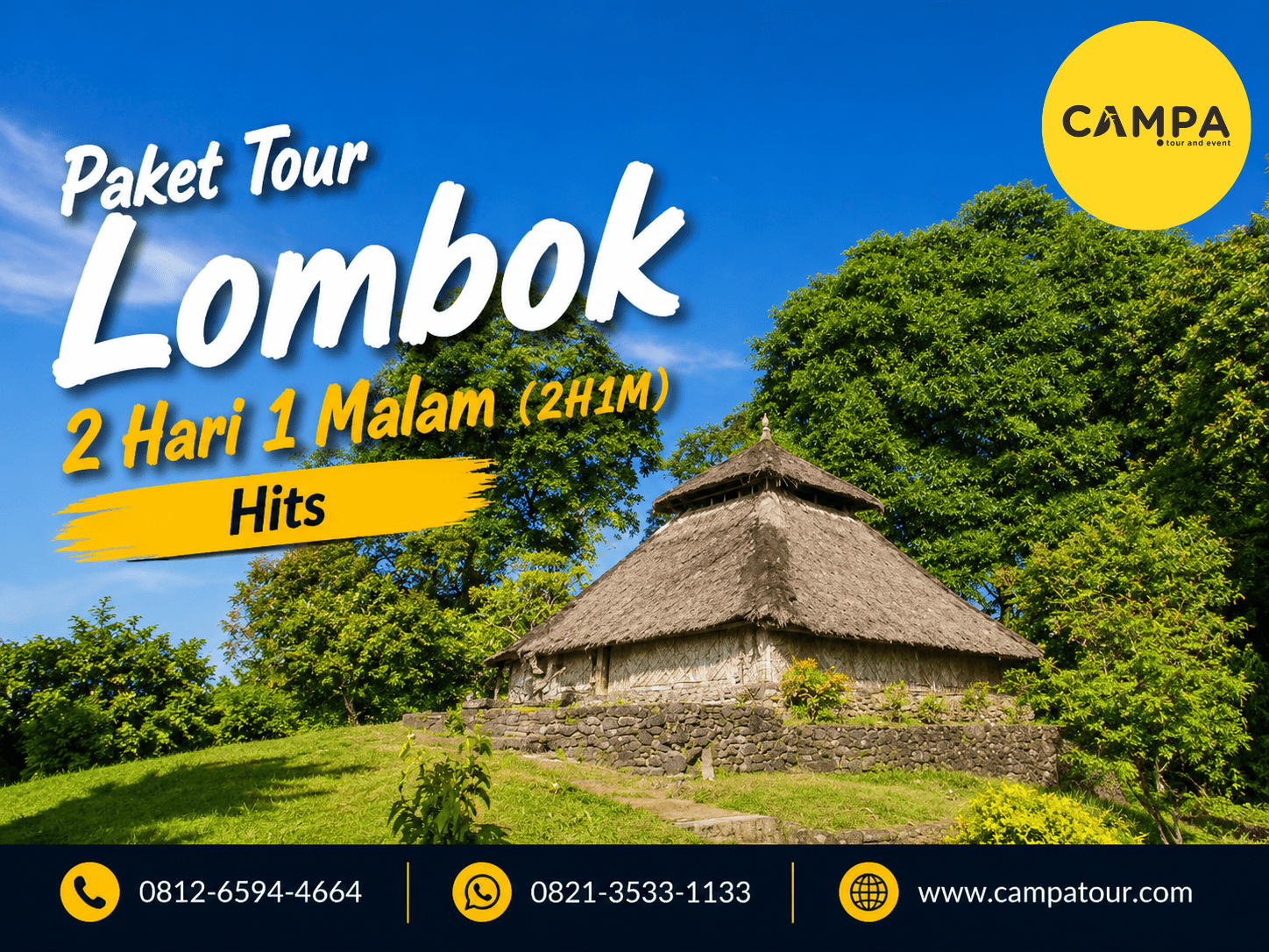 Paket Tour Wisata Lombok 2 Hari 1 Malam (2H1M) Hits bersama campa Tour