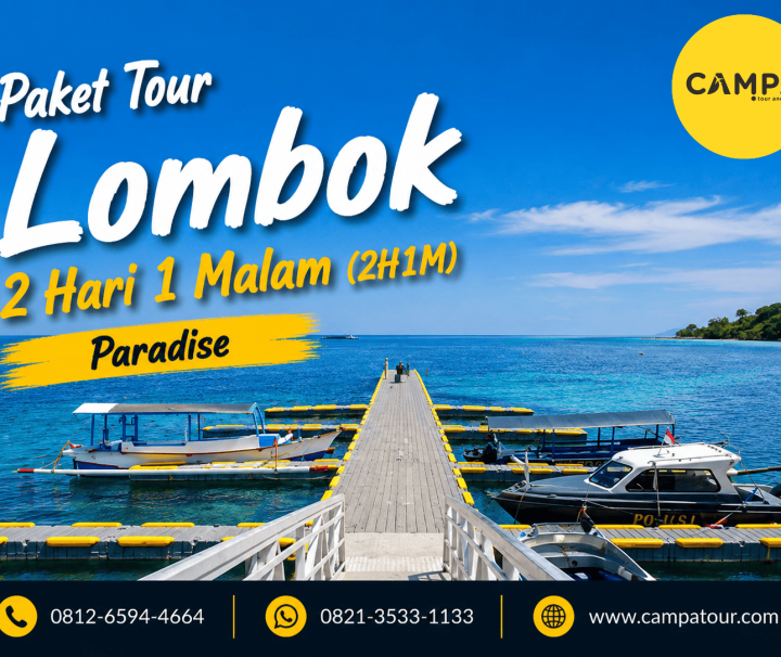 Paket Tour Wisata Lombok 2 Hari 1 Malam Paradise bersama Campa Tour