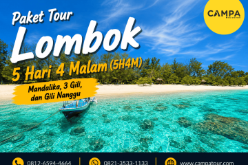 Paket Tour Wisata Lombok 5 Hari 4 malam mengunjungi mandalika, 3 gili dan gili nanggu bersama Campa Tour