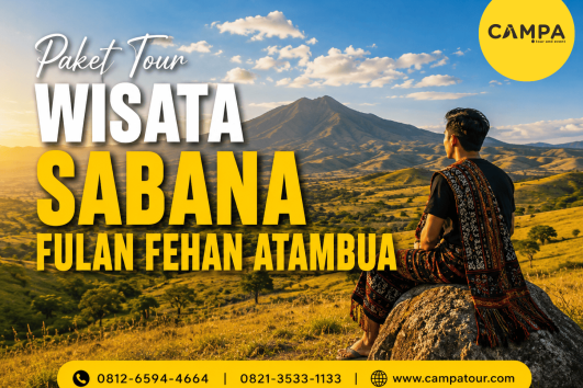 Paket Tour Wisata Sabana Fulan Fehan Atambua bersama Campa Tour