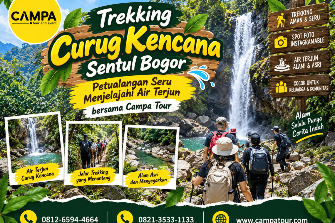 Trekking Curug Kencana Sentul Bogor - Petualangan Seru Menjelajahi Air Terjun bersama Campa Tour