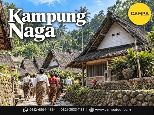 Wisata Kampung Naga dalam Paket Tour Wisata Tasikmalaya bersama Campa Tour