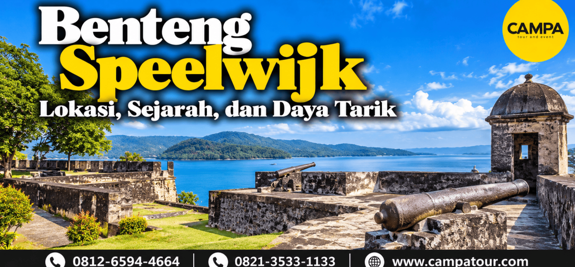 Benteng Speelwijk Banten - Lokasi, sejarah dan daya tarik bersama Campa Tour