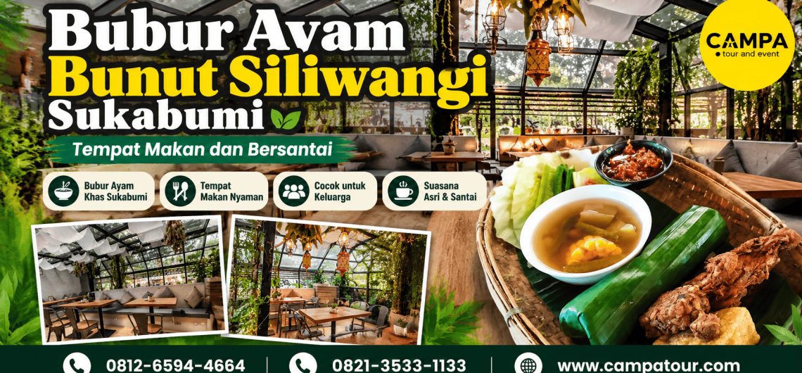 Bubur Ayam Bunut Siliwangi Sukabumo - Tempat makan dan bersantai bersama Campa Tour